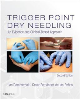 Trigger Point Dry Needling An Evidence and Clinical-Based Approach 2nd 9780702074165 Front Cover