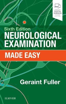 Neurological Examination Made Easy 6th 9780702076275 Front Cover