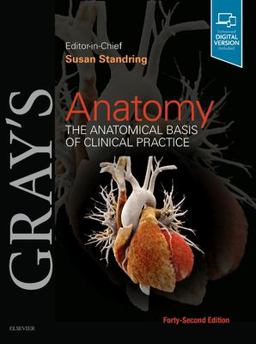Gray's Anatomy The Anatomical Basis of Clinical Practice 42nd 9780702077050 Front Cover