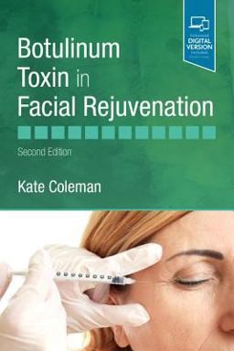Botulinum Toxin in Facial Rejuvenation 2nd 9780702077869 Front Cover