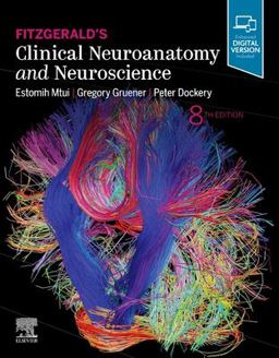 Fitzgerald's Clinical Neuroanatomy and Neuroscience 8th 9780702079092 Front Cover
