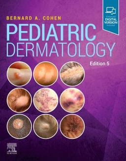 Pediatric Dermatology 5th 9780702079634 Front Cover