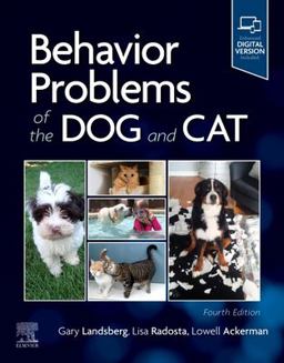 Behavior Problems of the Dog and Cat 4th 9780702082146 Front Cover