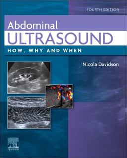 Abdominal Ultrasound How, Why and When 4th 9780702082436 Front Cover