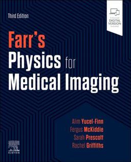 Farr's Physics for Medical Imaging 3rd 9780702083648 Front Cover