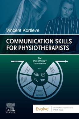 Communication Skills for Physiotherapists: 1st 9780702083983 Front Cover