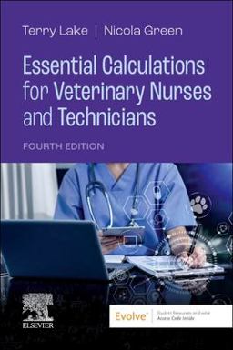 Essential Calculations for Veterinary Nurses and Technicians:  9780702084010 Front Cover