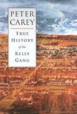The True History of the Kelly Gang