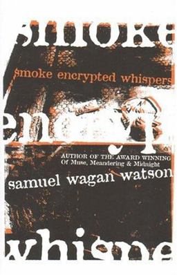 Smoke Encrypted Whispers  9780702234712 Front Cover