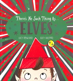 There's No Such Thing As Elves (PB)