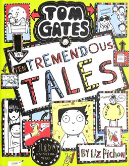 Tom Gates 18: Ten Tremendous Tales (PB)