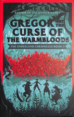Gregor and the Curse of the Warmbloods