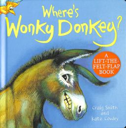 Where's Wonky Donkey? Felt Flaps Where's Wonky Donkey? Felt Flaps