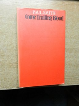 Come Trailing Blood