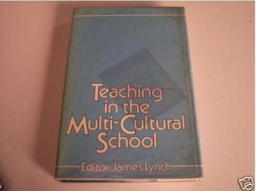 Teaching in the Multi-Cultural School