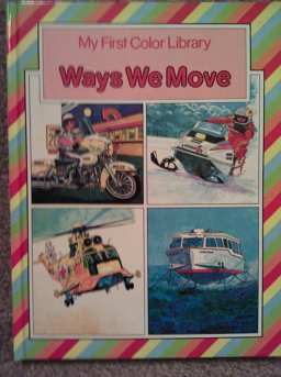 Ways We Move