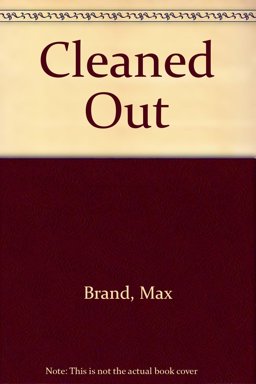 Cleaned Out