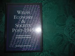 Welsh Economy and Society Post-1945