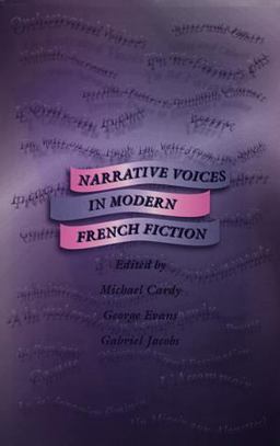 Narrative Voice in Modern French Fiction
