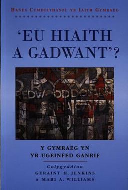 'Eu Hiaith a Gadwant'?