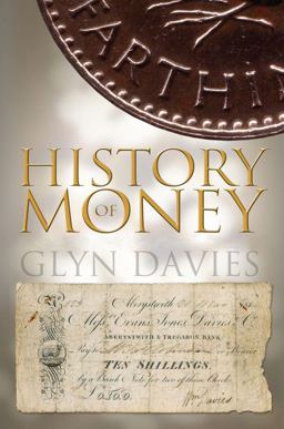 History of Money From Ancient Times to the Present Day 3rd 9780708317174 Front Cover