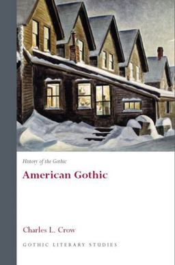 History of the Gothic American Gothic  9780708320082 Front Cover