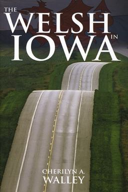 Welsh in Iowa  9780708322222 Front Cover