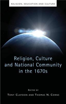 Religion, Culture and National Community in The 1670s