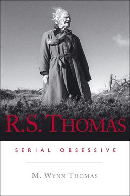 R. S. Thomas Serial Obsessive  9780708325704 Front Cover