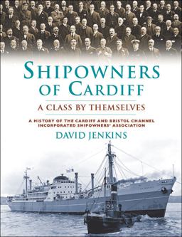 Shipowners of Cardiff: a Class by Themselves