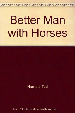 Better Man with Horses