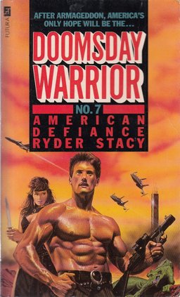 Doomsday Warrior 7 American Defiance