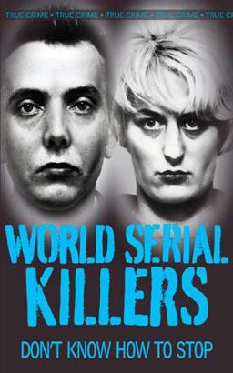 World Serial Killers