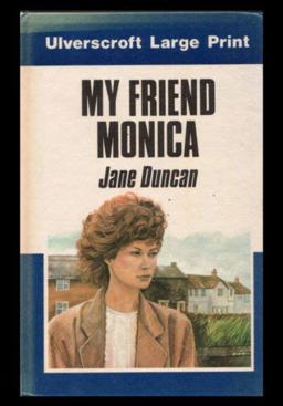 My Friend Monica My Friend Monica