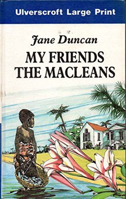 My Friends the MacLeans My Friends the MacLeans