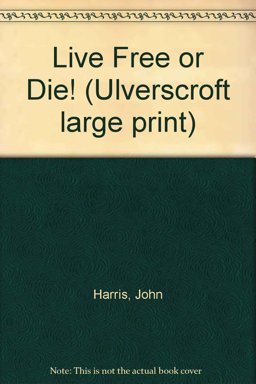 Live Free or Die!