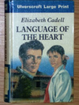 Language of the Heart Language of the Heart
