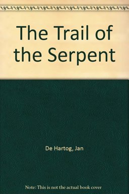 Trail of the Serpent