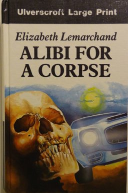 Alibi for a Corpse