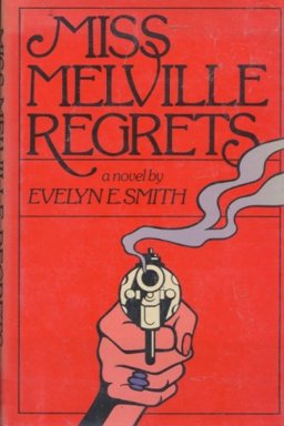 Miss Melville Regrets