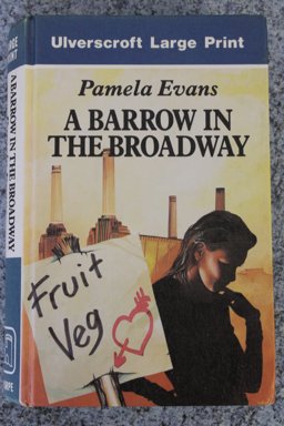 A Barrow in the Broadway A Barrow in the Broadway