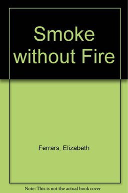 Smoke Without Fire