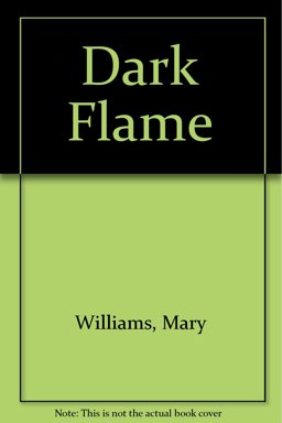 Dark Flame