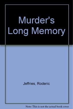 Murder's Long Memory
