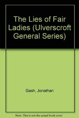 The Lies of Fair Ladies