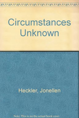 Circumstances Unknown