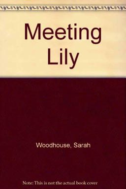 Meeting Lily
