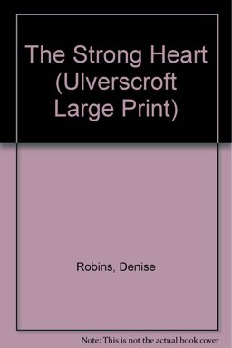 The Strong Heart The Strong Heart