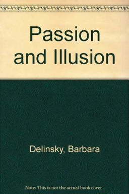 Passion and Illusion