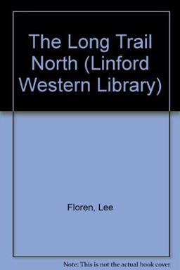 The Long Trail North